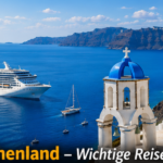 Griechenland – Wichtige Reiseinformationen Griechenland – Wichtige Reiseinformationen